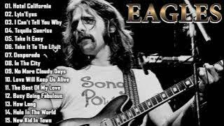 The Eagles Greatest Hits Full Album - The Eagles Best Songs
