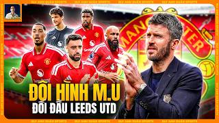 Đội Hình Man United Đấu Leeds United
