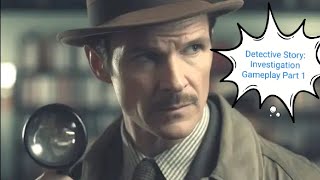 Detective Story: Investigation,  Gameplay Part 1 screenshot 5