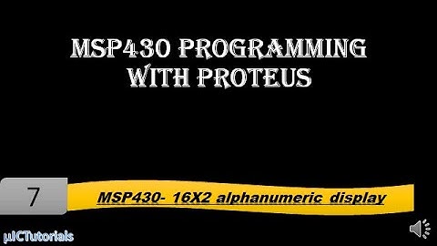 MSP430 Programming with Proteus- Interfacing of 16X2 alphanumeric display with MSP430.