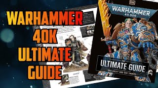 Warhammer 40K: The Ultimate Guide - Everything You Need to Know!