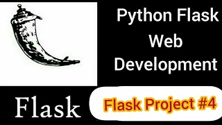Python flask project Tutorial 4
