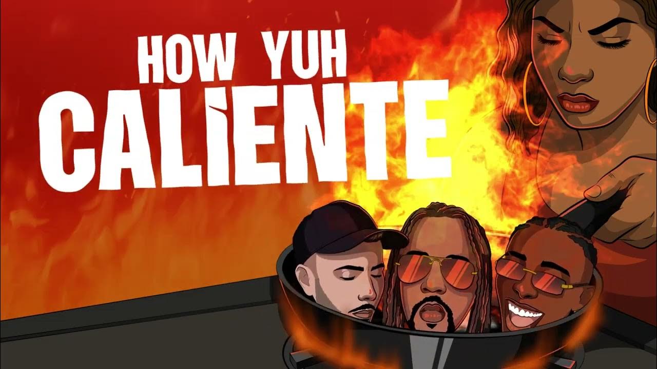 Fastah Selectah, Bay-C & Andres Couper - Caliente Fastah Selectah, Bay-C & Andres Couper - Caliente