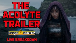 THE ACOLYTE TRAILER DISCUSSION - ForceCenter LIVE