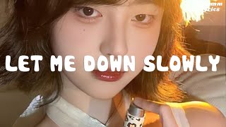 Let Me Down Slowly ♫ English sad songs playlist for broken hearts ♫ Acoustic Cover Of Popular TikTok