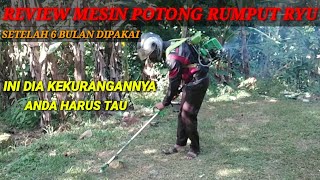 REVIEW MESIN POTONG RUMPUT RYU SETELAH 6 BULAN DIPAKAI KELEBIHAN DAN KEKURANGANNYA