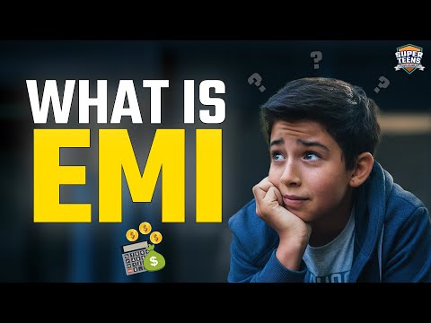 What is an Equated Monthly Installment (EMI) ? I Super Teens