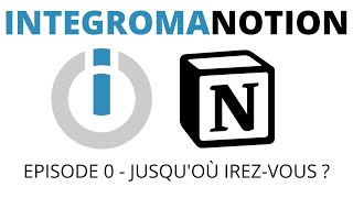 IntegromaNotion épisode 0 : plus efficace avec Integromat et Notion