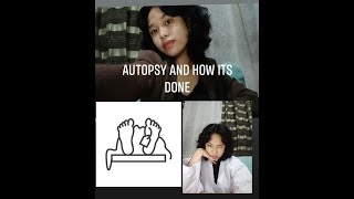 Autopsy and how its done