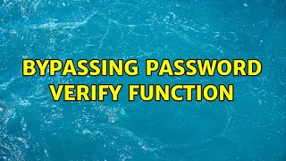Bypassing Password Verify Function (2 Solutions!!)