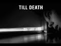 Till Death (2018) - Full Movie