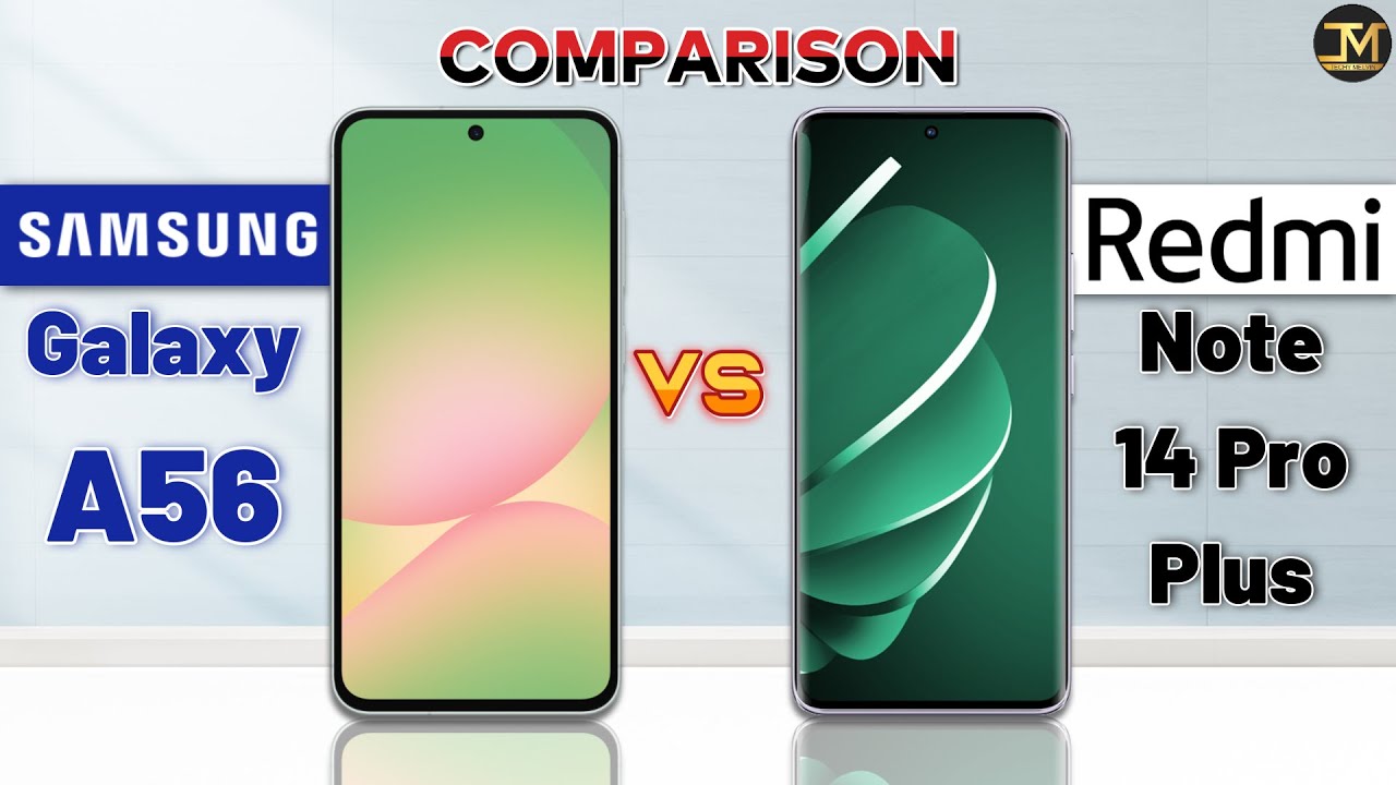 Samsung Galaxy A56 vs Redmi Note 14 Pro Plus : Which Phone is Best❓🤔