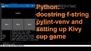 Python #2 docstring f-string pylint-venv and setting up Kivy cup game 230903
