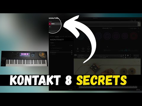 Kontakt 8 Secrets They Don’t Tell You!