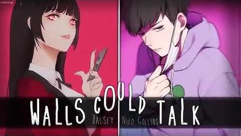 [ Nightcore ] || "Walls Could Talk"  bY  U.N.D.E.R.D.O.G.S