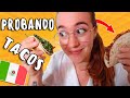 🌮PROBANDO TACOS por PRIMERA VEZ (en México)🇲🇽| Atrapatusueño