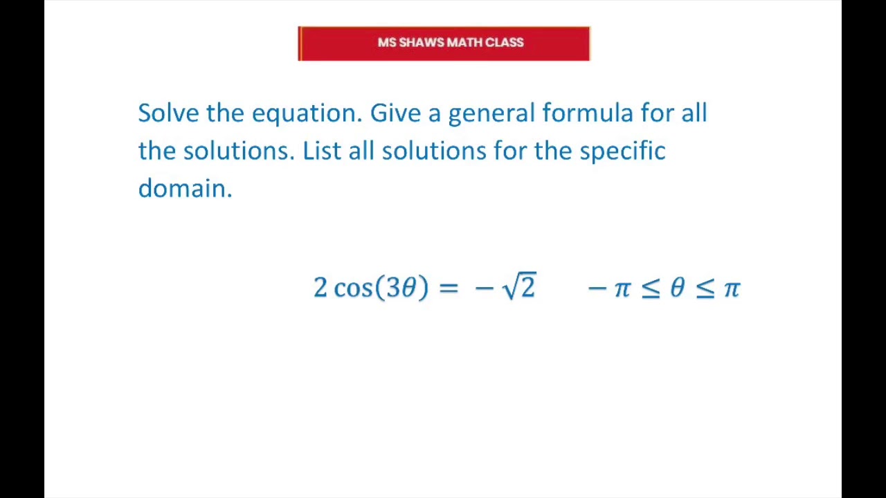 Solve the Trigonometric Equation. Give General Formula. List Six ...
