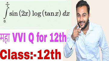 Evaluate: ∫sin 2x log(tan x) dx for x ∈ [0,π/2]. Integration of 0 to pie/2 sin2xlogtanx dx.