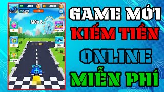 Game Mới 2025 – Kiếm Tiền Online Hoàn Toàn Miễn Phí Trên Điện Thoại screenshot 1