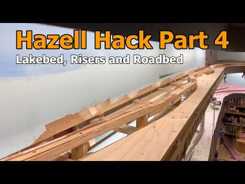 Hazell Hack Part 4 - Lakebed, Risers and Roadbed