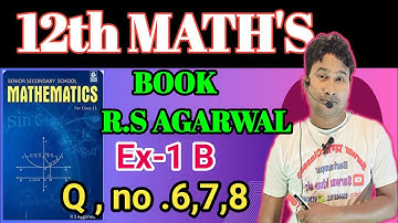 12th maths R S Aggarwal EXERCISE  1 B Q 6,7,8 #functions #viral #video #maths #function #trending