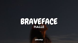 Halle - Braveface (Tradução/Legendado) PT-BR