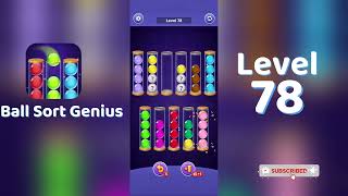 Ball Sort Genius Level 78 Walkthrough | Go Answer 🧩✨