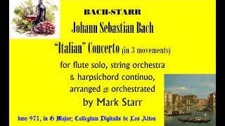Bach-Starr, Italian Concerto, Orch. Mark Starr, Flute And Orchestra Strings Harpsichord Continuo