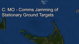C: MO - Comms Jamming of Stationary Ground Targets