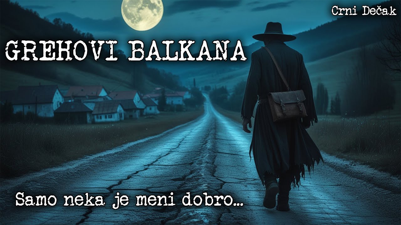 BALKANSKI STRANAC I GREH BALKANACA - Moja horor priča