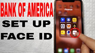 ✅  How To Set Up Face ID on your Bank Of America App 🔴