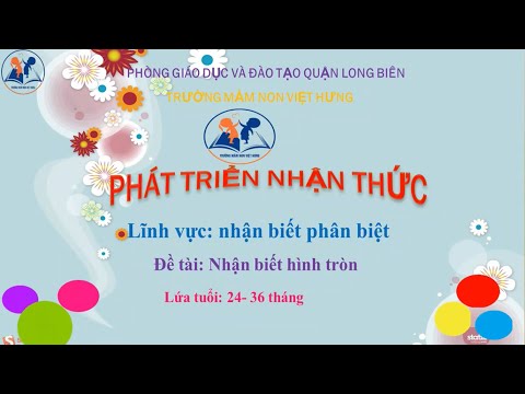 Video Nhận biết phân biệt: Hình tròn - Nhà trẻ 24-36 tháng - youtube