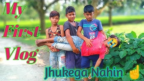 My First Vlog ❤️Jhukega Nahin @ActiveRahul@souravjvlogs