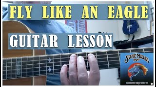 Career Overview How To Play Fly Like An Eagle By The Steve Miller Band On Guitar
