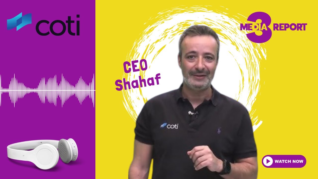 COTI -  "The All About COTI" Interview with CEO Shahaf