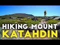 14 Hour Solo Day Hike | Katahdin and the Appalachian Trail