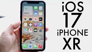 iOS 17 OFFICIAL On iPhone XR! (Review)