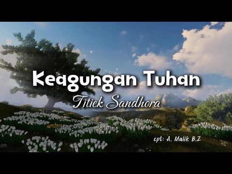 Titiek Sandhora - Kegungan Tuhan (Official Lyric Video)