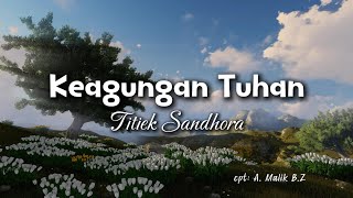 Titiek Sandhora - Kegungan Tuhan (Official Lyric Video)