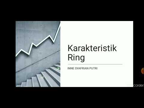 Definisi Karakteristik Ring dan Contohnya (Bagian 1)