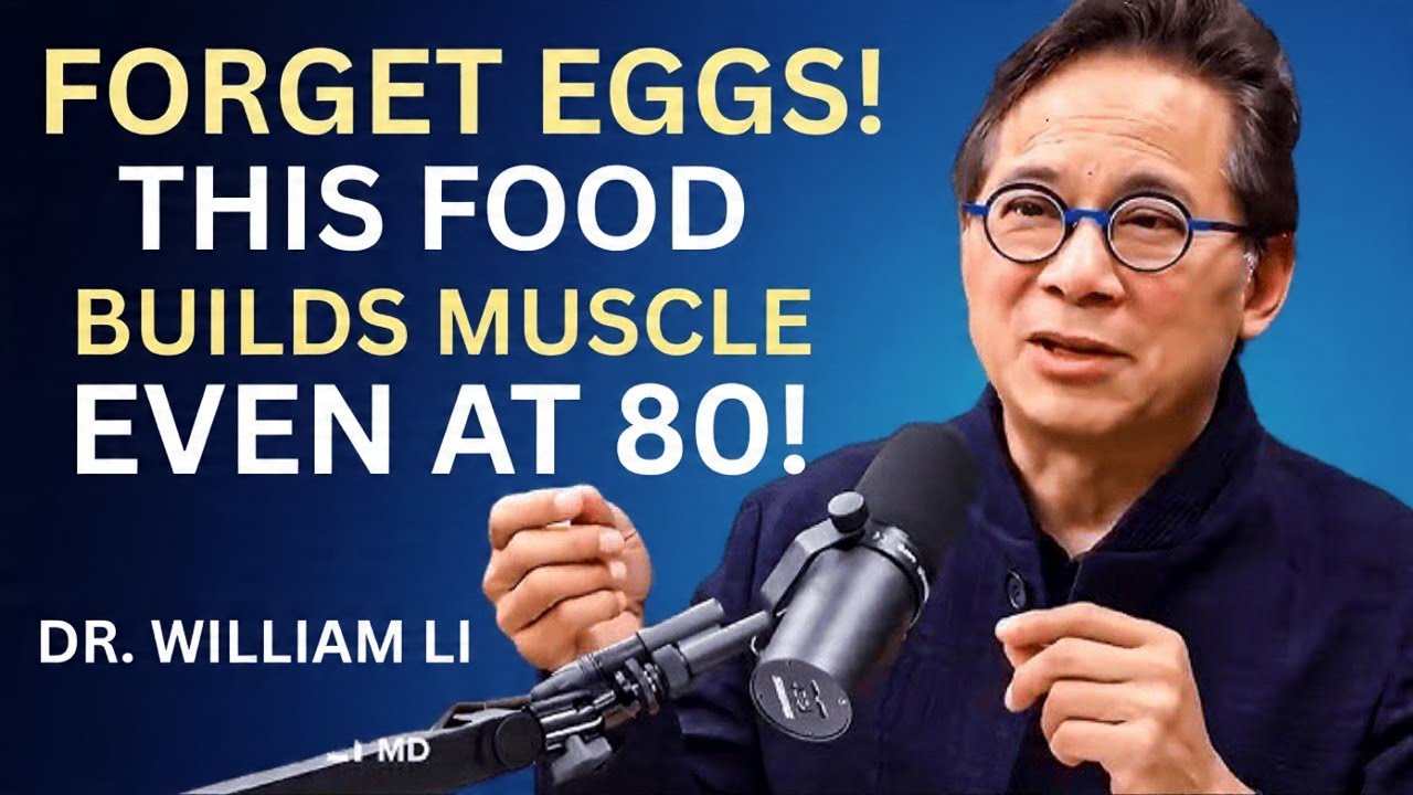 Forget Eggs! This Cheap Food Builds Muscle FASTER Even at 80! | Dr. William Li