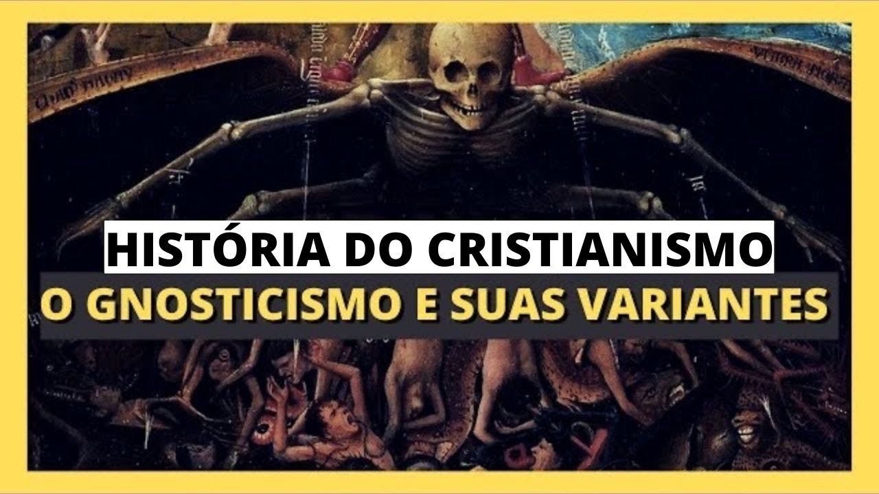 (DC#022) - O Gnosticismo e suas variantes (História do Cristianismo)