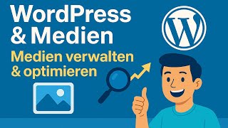Wordpress Mediathek Nutzen Bilder Hochladen, Optimieren Löschen Inkl. Seo Barrierefreiheit