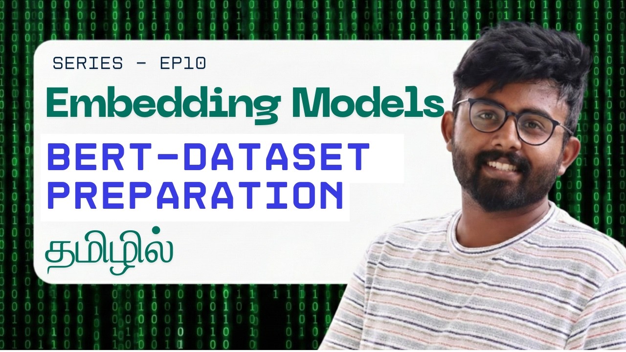 10. BERT Pre-Training Dataset Preparation | Explained in Tamil ...