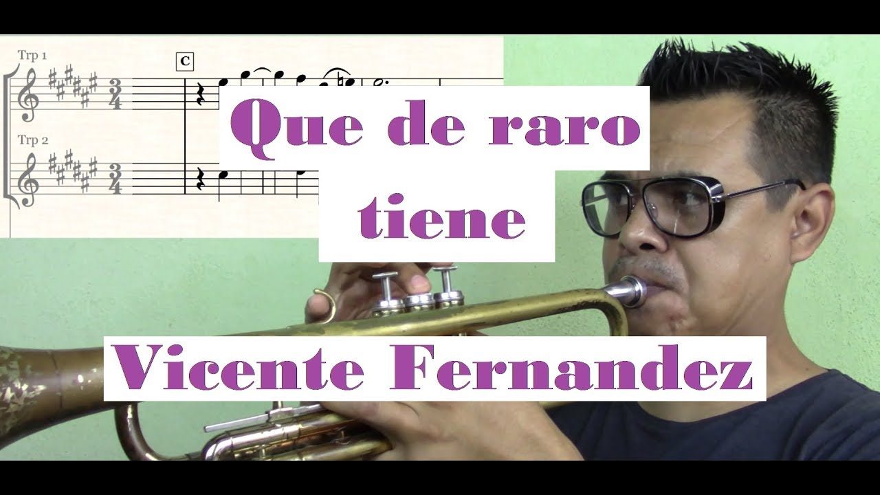 Como tocar Que de raro tiene en la Trompeta