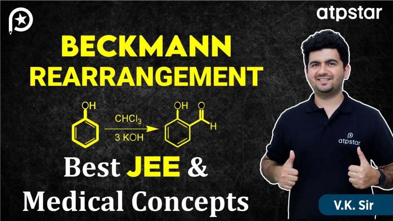 Beckmann Rearrangement | IIT JEE & NEET | Vineet Khatri Sir | ATP STAR Kota