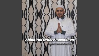 Ahlan Yaa Syahru Ramadhan