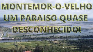 MONTEMOR-O-VELHO - CENTRO DE PORTUGAL EP. 2