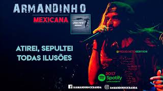 Video thumbnail of "Armandinho - Mexicana (com Letra)"