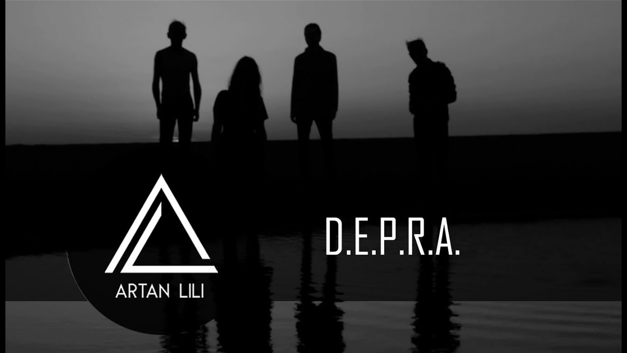 Watch Artan Lili - D.E.P.R.A. on YouTube Watch Artan Lili - D.E.P.R.A. on YouTube